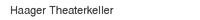 Haager Theaterkeller